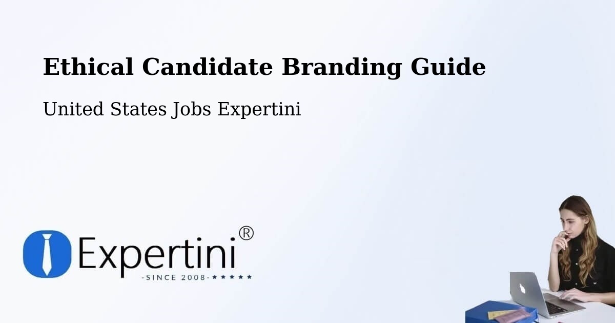 Ethical Candidate Branding Guide - United States Jobs Expertini